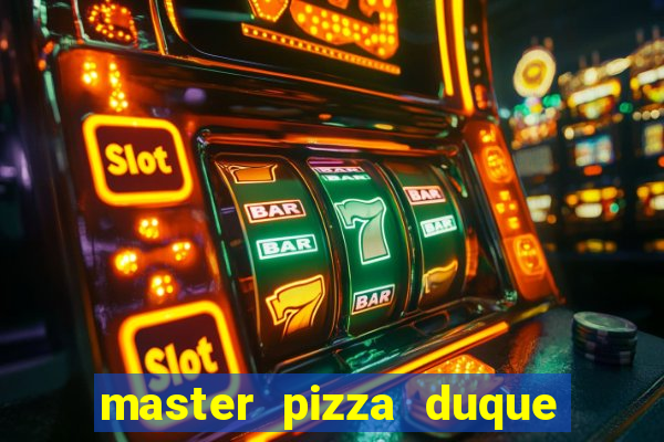 master pizza duque de caxias parque fluminense